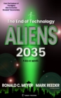 Image for Aliens 2035: The End of Technology: A Sci-Fi Novel