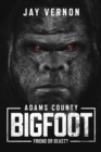 Image for Adams County Bigfoot