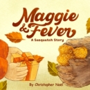 Image for Maggie &amp; Fever
