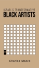 Image for Israel&#39;s Transformative Black Artists