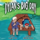 Image for Dylan&#39;s Big Day