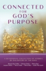 Image for Connected for God&#39;s Purpose