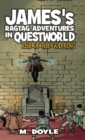 Image for James&#39;s Ragtag Adventures in Questworld : Rise of the God King