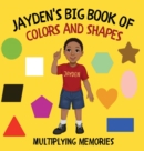 Image for Jayden&#39;s Big Book of Colors and Shapes