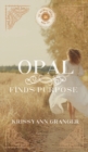 Image for Opal Finds Purpose