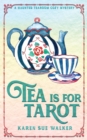 Image for Tea is for Tarot