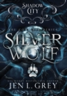 Image for Shadow City : Silver Wolf (The Complete Series)