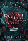 Image for Shadow City : Royal Vampire (Complete Series): Royal Vampire Complete Series