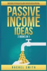 Image for Passive Income Ideas : 2 Books in 1: Make Money Online with Social Media Marketing, Retail Arbitrage, Dropshipping, E-Commerce, Blogging, Affiliate Marketing and More