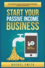 Image for Start Your Passive Income Business