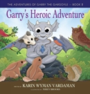 Image for Garry&#39;s Heroic Adventure!