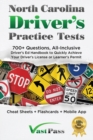 Image for North Carolina Driver&#39;s Practice Tests : 700+ Questions, All-Inclusive Driver&#39;s Ed Handbook to Quickly achieve your Driver&#39;s License or Learner&#39;s Permit (Cheat Sheets + Digital Flashcards + Mobile App