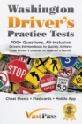 Image for Washington Driver&#39;s Practice Tests : 700+ Questions, All-Inclusive Driver&#39;s Ed Handbook to Quickly achieve your Driver&#39;s License or Learner&#39;s Permit (Cheat Sheets + Digital Flashcards + Mobile App)