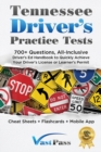 Image for Tennessee Driver&#39;s Practice Tests : 700+ Questions, All-Inclusive Driver&#39;s Ed Handbook to Quickly achieve your Driver&#39;s License or Learner&#39;s Permit (Cheat Sheets + Digital Flashcards + Mobile App)