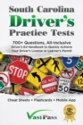 Image for South Carolina Driver&#39;s Practice Tests : 700+ Questions, All-Inclusive Driver&#39;s Ed Handbook to Quickly achieve your Driver&#39;s License or Learner&#39;s Permit (Cheat Sheets + Digital Flashcards + Mobile App