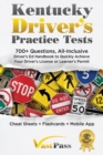 Image for Kentucky Driver&#39;s Practice Tests : 700+ Questions, All-Inclusive Driver&#39;s Ed Handbook to Quickly achieve your Driver&#39;s License or Learner&#39;s Permit (Cheat Sheets + Digital Flashcards + Mobile App)