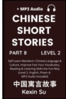 Image for Chinese Short Stories (Part 8) : Self-Learn Mandarin Chinese Language &amp; Culture, Improve Fast Your Vocabulary, Reading &amp; Listening Skills the Fun Way (Level 2, English, Pinyin &amp; MP3 Audio Included)