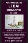 Image for Li Bai Biography : Poet Immortal, Most Famous &amp; Top Influential People in Chinese History, Self-Learn Reading Mandarin Chinese, Vocabulary, Easy Sentences, HSK All Levels, Pinyin, Simplified Character