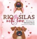 Image for Rio &amp; Silas with Love