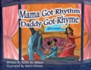 Image for Mama Got Rhythm Daddy Got Rhyme