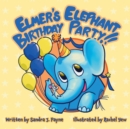 Image for Elmer&#39;s Elephant Birthday Party : A Counting Book
