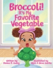 Image for Broccoli! It&#39;s My Favorite Vegetable