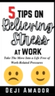 Image for 5 Tips on Relieving Stress at Work