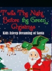 Image for &#39;Twas The Night Before the Green Christmas