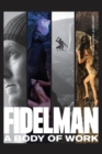 Image for Fidelman : A Body of Work