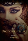 Image for The Dictator&#39;s Wife