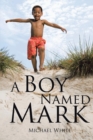 Image for A Boy Named Mark