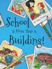 Image for School is More Than a Building