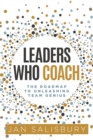 Image for Leaders Who Coach