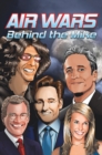 Image for Orbit : Air Wars: Behind the Mike: Howard Stern, David Letterman, Chelsea Handler, Conan O&#39;Brien and Jon Stewart
