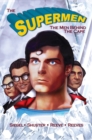 Image for Tribute : The Supermen Behind the Cape: Christopher Reeve, George Reeves Jerry Siegel and Joe Shuster