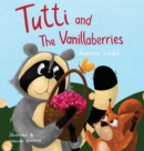 Image for Tutti and The Vanillaberries