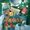 Image for The Christmas Elf Tells the Truth