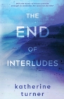 Image for The End of Interludes