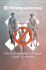 Image for Ordinary Means of Grace 9Marks Journal
