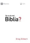 Image for De ce sa cred Biblia? (Why Trust the Bible?) (Romanian)