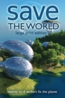 Image for Save the World : Writers Save the World Book 2