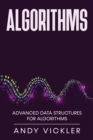 Image for Algorithms : Advanced Data Structures for Algorithms