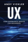 Image for UX : User Experience Basics for Beginners