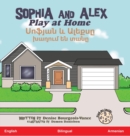 Image for Sophia and Alex Play at Home : &amp;#1357;&amp;#1400;&amp;#1414;&amp;#1397;&amp;#1377;&amp;#1398; &amp;#1415; &amp;#1329;&amp;#1388;&amp;#1381;&amp;#1412;&amp;#1405;&amp;#1384; &amp;#1389;&amp;#1377;&amp;#1394;&amp;#1400;&amp;#1410;&amp;#1396; &amp;#1381;&amp;#1398; &amp;#1407;&amp;#1377;&amp;#1