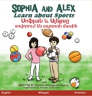 Image for Sophia and Alex Learn About Sports : &amp;#1357;&amp;#1400;&amp;#1414;&amp;#1397;&amp;#1377;&amp;#1398; &amp;#1415; &amp;#1329;&amp;#1388;&amp;#1381;&amp;#1412;&amp;#1405;&amp;#1384; &amp;#1405;&amp;#1400;&amp;#1406;&amp;#1400;&amp;#1408;&amp;#1400;&amp;#1410;&amp;#1396; &amp;#1381;&amp;#139