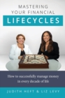Image for Mastering Your Financial Lifecycles