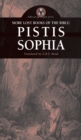 Image for More Lost Books of the Bible : Pistis Sophia