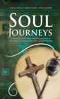 Image for Soul Journeys : Christian Spirituality and Shamanism as Pathways for Wholeness and Understanding