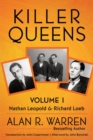 Image for Killer Queens - Volume 1 - Leopold &amp; Loeb