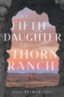 Image for The Fifth Daughter of Thorn Ranch